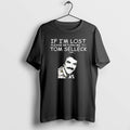 Official If Im Lost Please Return Me To Tom Selleck
