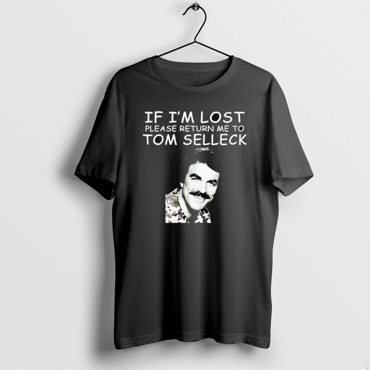 Official If Im Lost Please Return Me To Tom Selleck