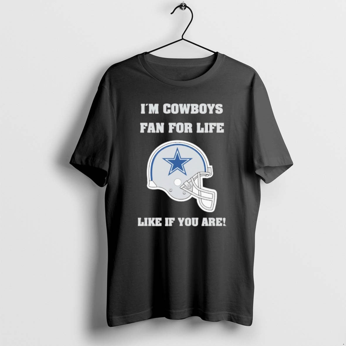 Official Im Cowboys Fan For Life Like If You Are Dallas Cowboys Helmets