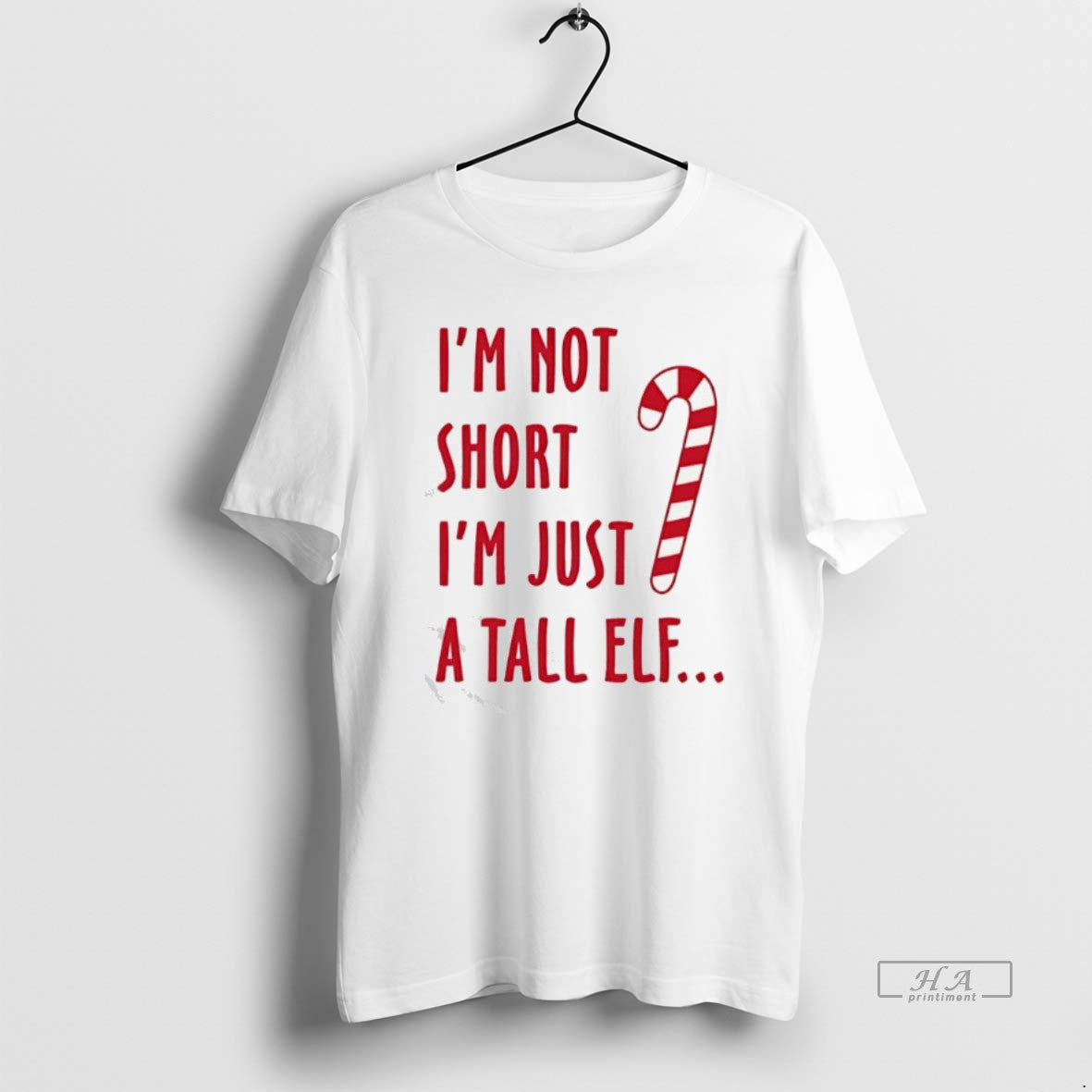 Official Im Not Short Im Just A Tall Elf Christmas
