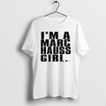 Official Im A Marc Hauss Girl