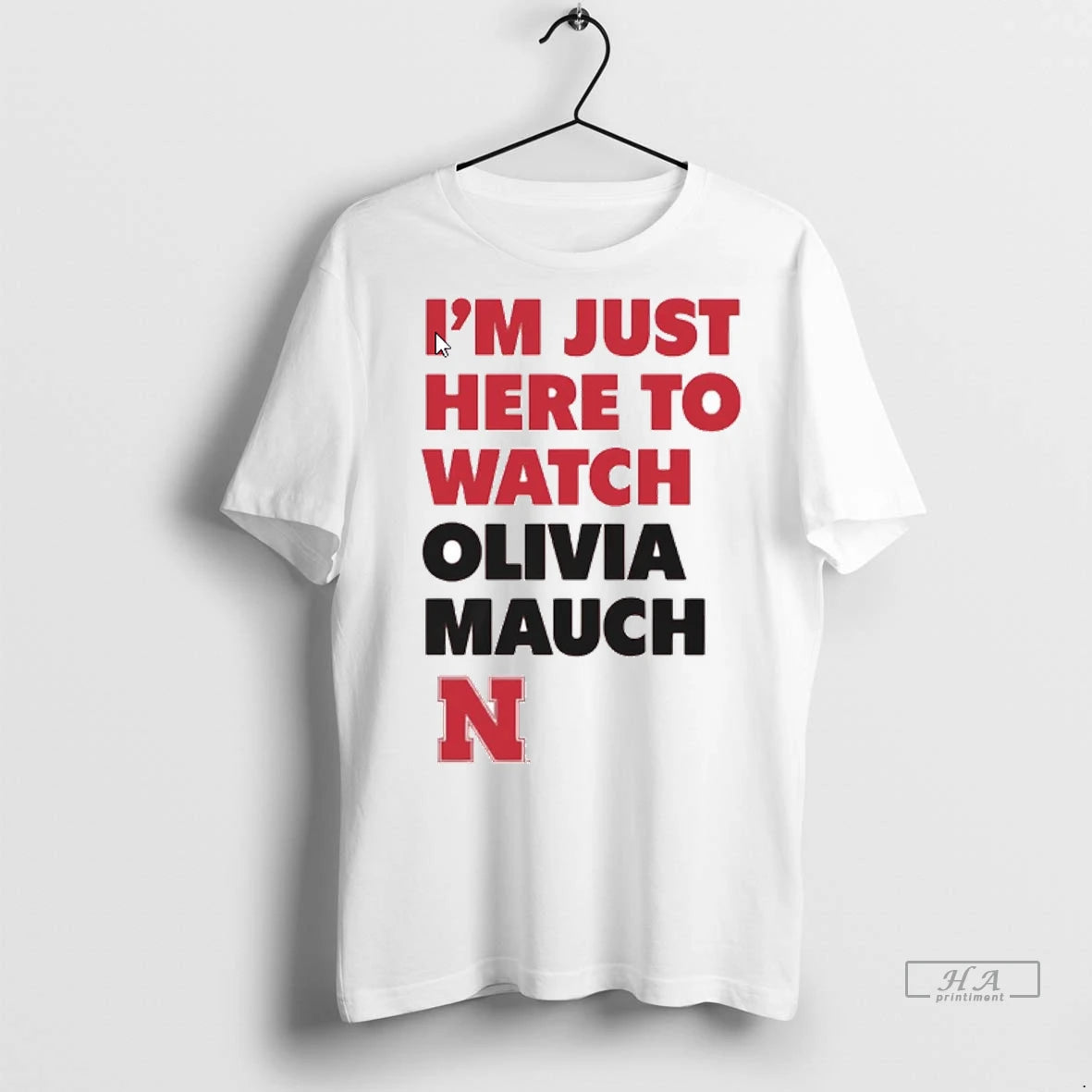 Official Im Just Here To Watch Olivia Mauch Nebraska Tshirts Sweater