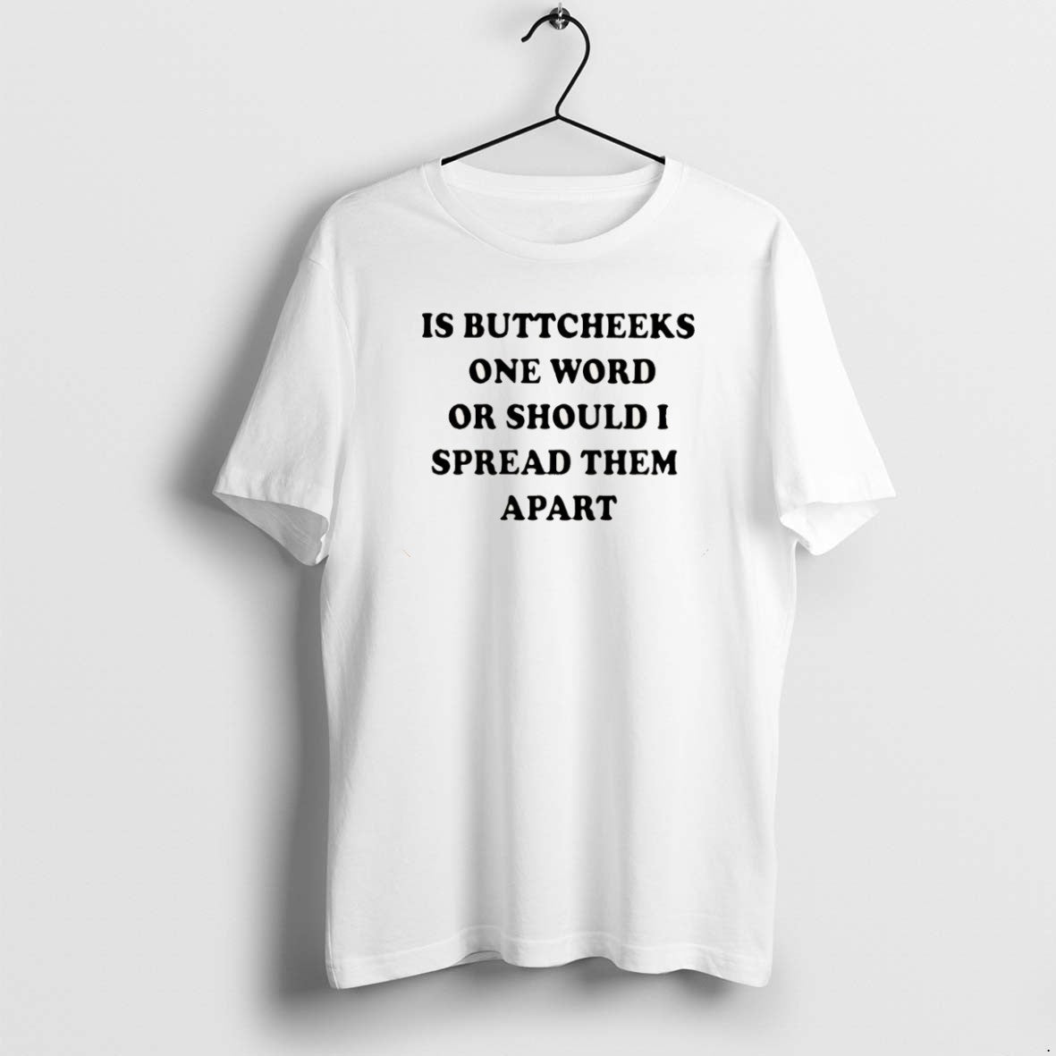 Official Is Buttcheeks One Word Or Should I Spread Them Apart Christmas