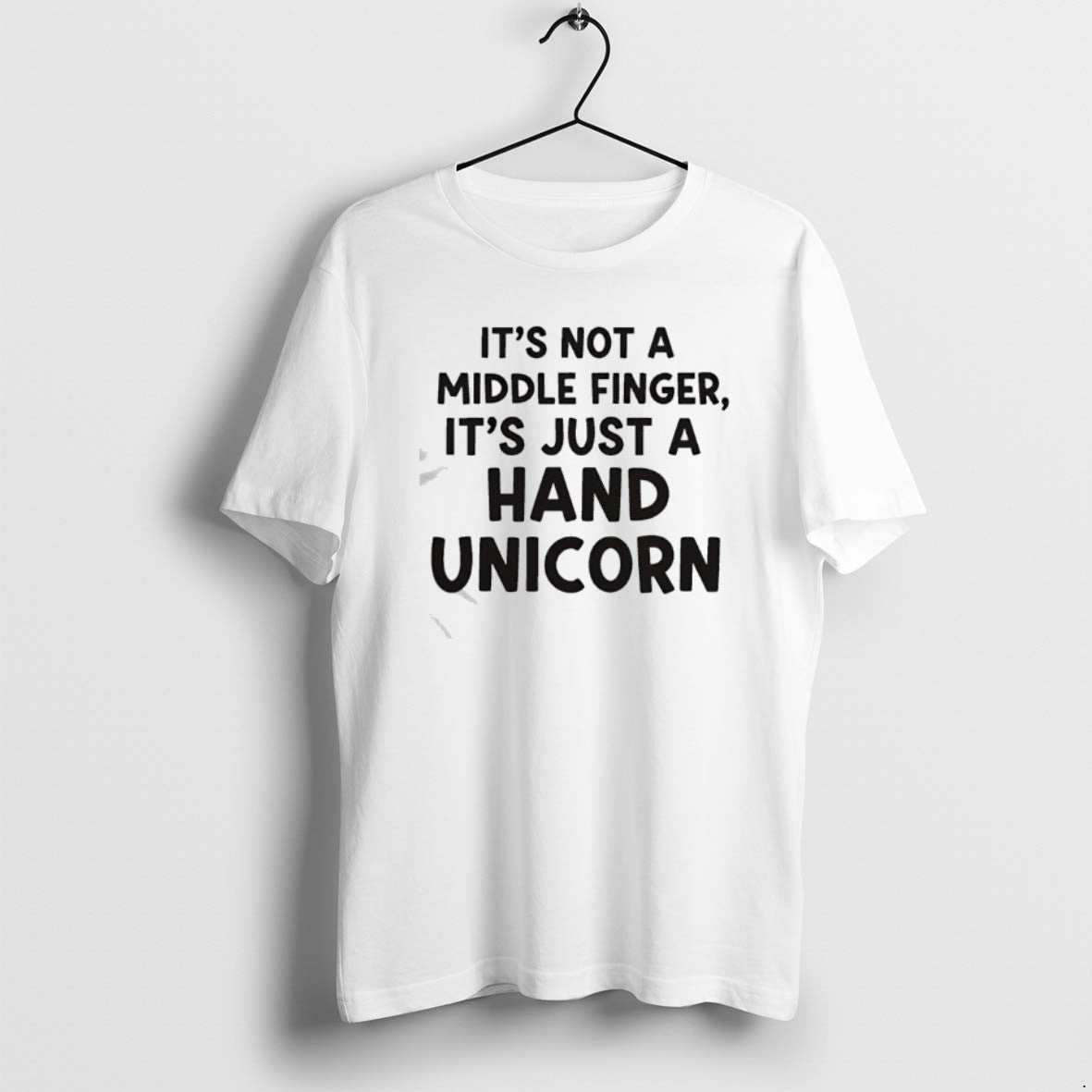 Official Its Not A Middle Finger Im Just Making A Hand Unicorn Text