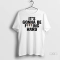 Official Jennie Kim Blackpink Its Gonna Be Fucking Hard Ladies Tshirts Sweater