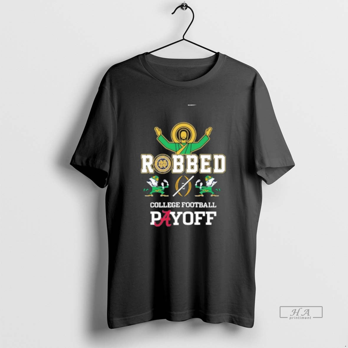 Official Jesus Irish Robbed Playoff Cfp