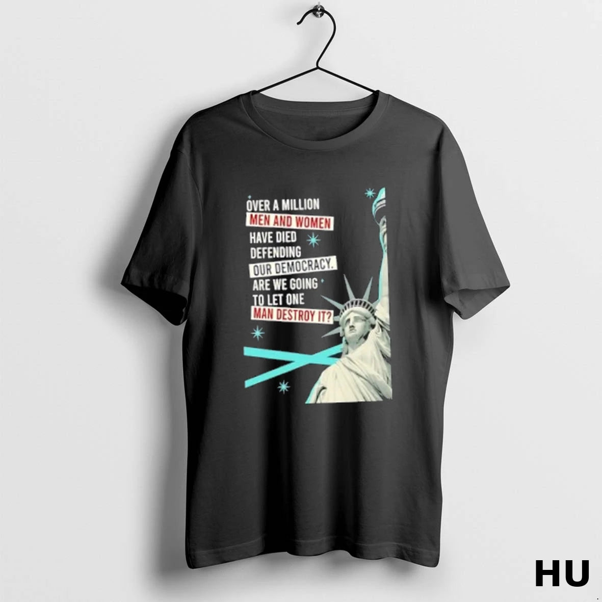 Official Liberty Of Statue Over A Million Men And Women Have Died Defending Our Democracy