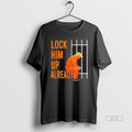 Official Lock Him Up Already Trump