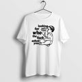 Official Looking For Who The Fuck Asked You Vintage