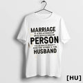 Official Marriage Is A Relationship In Which One Person Is Always Right And The Other