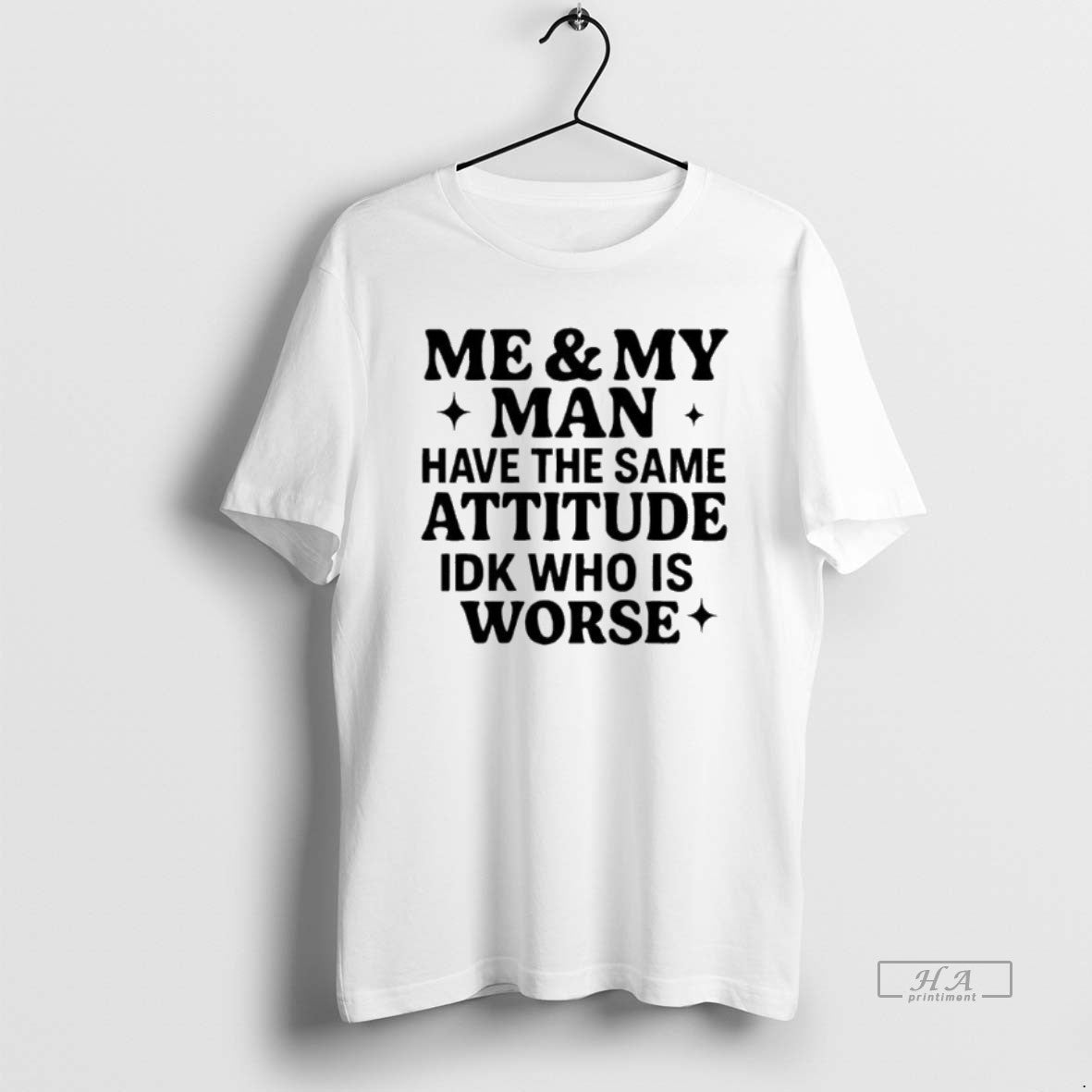 Official Me And My Man Have The Same Attitude Idk Who Is Worse