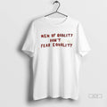 Official Men Of Quality Dont Fear Equality Tshirts Sweater