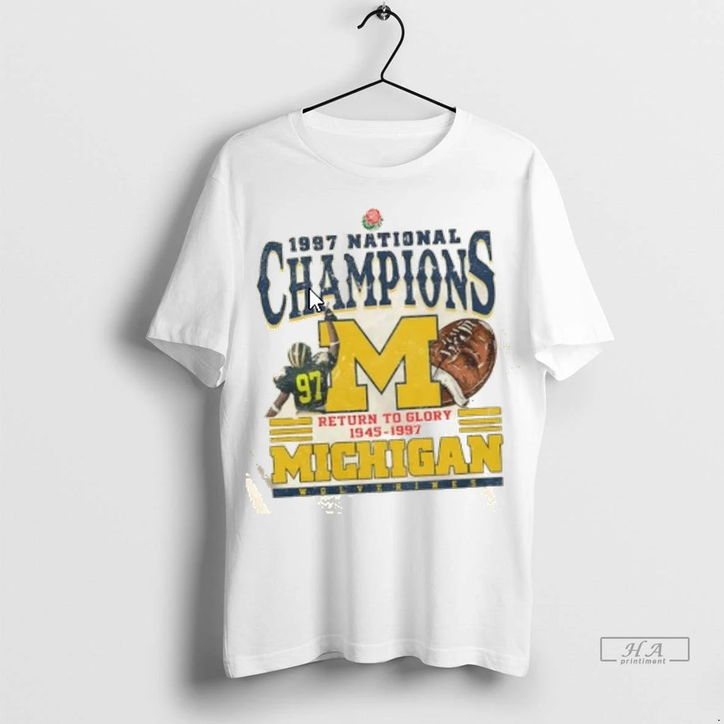 Official Michigan Wolverines National Champions Return To Glory 1945 1997 Tshirts Sweater