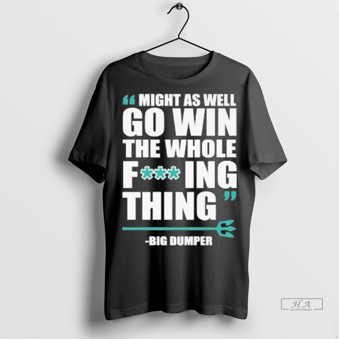 Official Might As Well Win The Whole Fucking Thing Tshirts Sweater