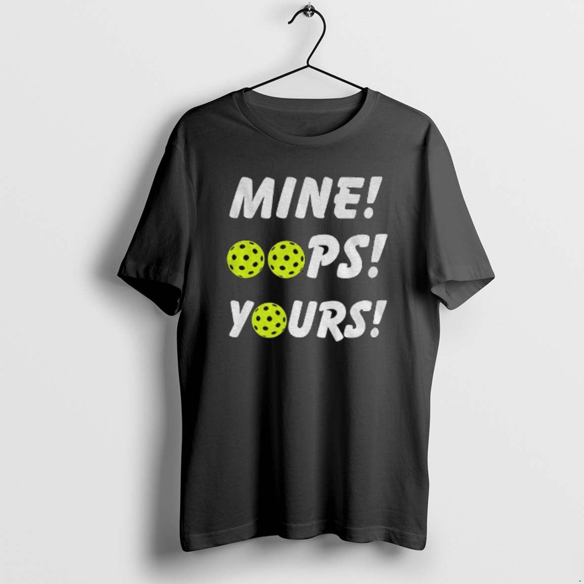Official Mine Oops Yours Pickleball