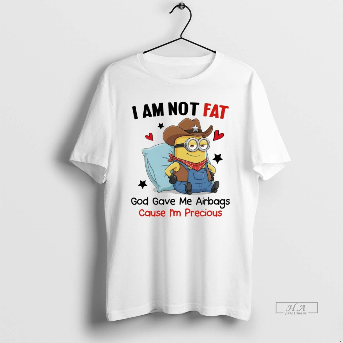 Official Minion I Am Not Fat God Gave Me Airbags Cause Im Precious Circle