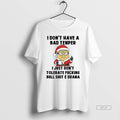 Official Minion I Dont Have A Bad Temper I Just Dont Tolerate Christmas