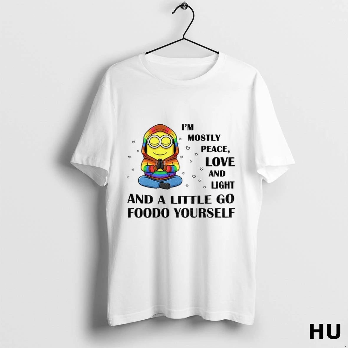 Official Minion Im Mostly Peace Love And Light Light And A Little Go Foodo Yourself
