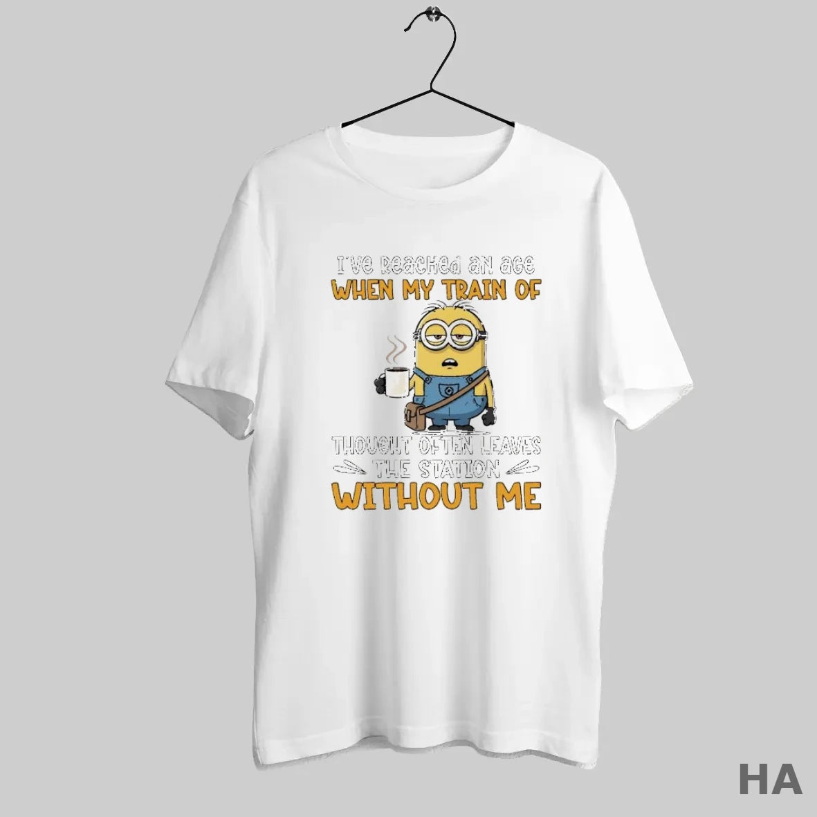 Official Minion Ive Reached An Age When My Train Of Thought Often Leaves The Station