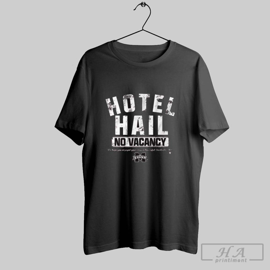 Official Mississippi State Bulldogs Football No Vacancy At The Hotel Hail We Hope You Enjoyed