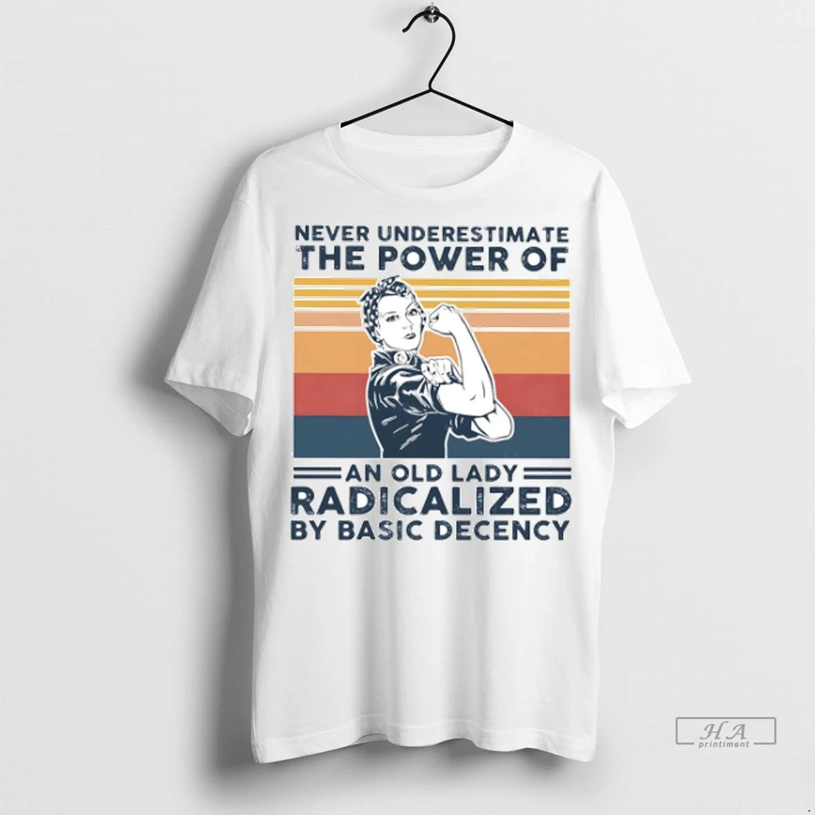 Official Never Underestimate The Power Of An Old Lady Radicalized By Basic Decency Tshirts Sweater