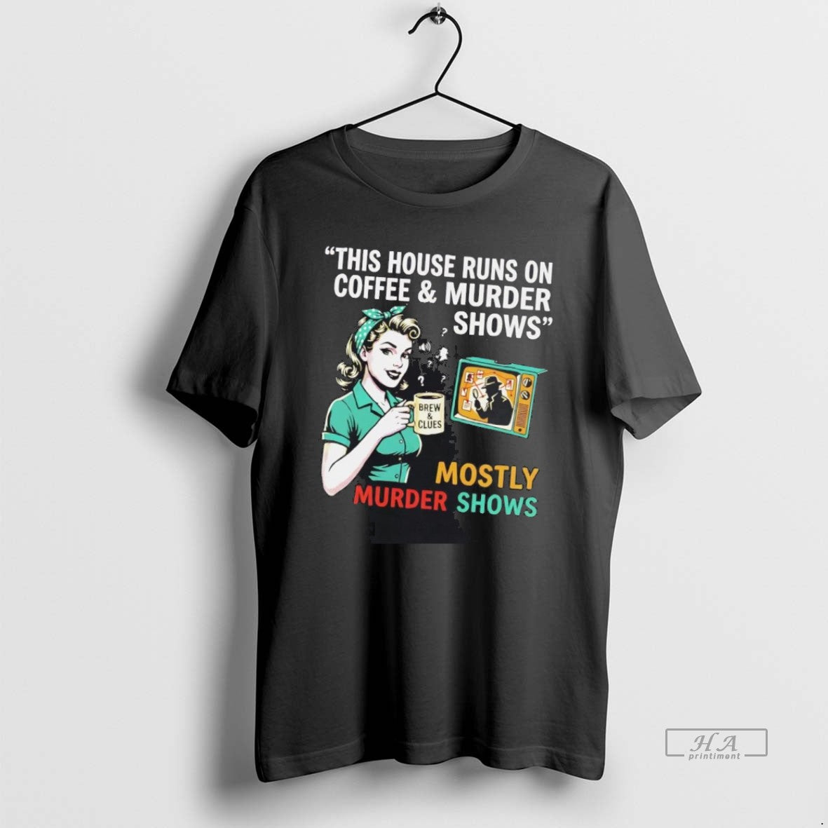 Official Owbiiahk This House Runs On Coffee And Murder Shows