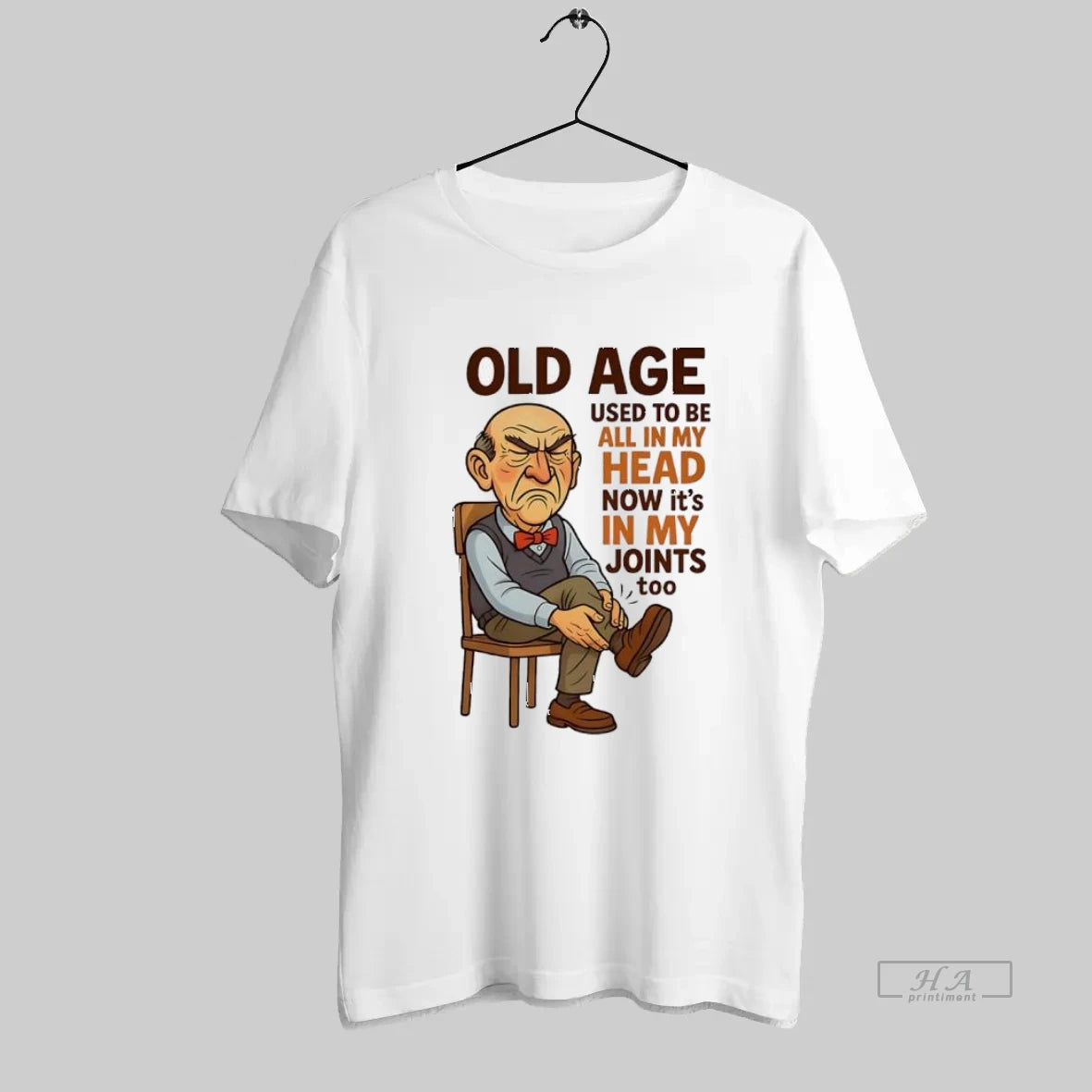 Official Old Age Used To Be All In My Head Now Its In My Joints