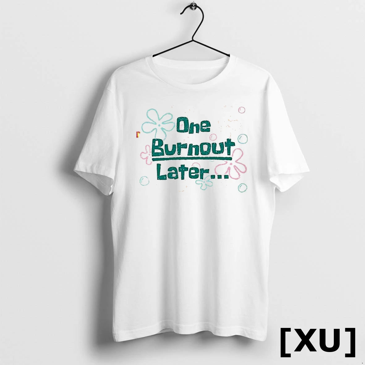 Official One Burnout Later Tshirts Sweater