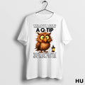 Official Owl I Will Paint A House With Before I Worry About Why You Arent