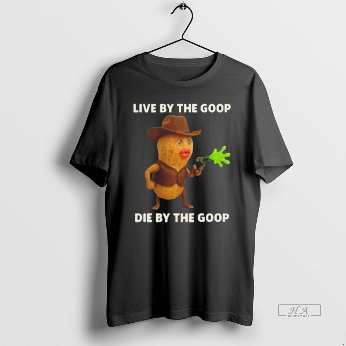 Official Peanut Bungulator Live By The Goop Die By The Goop