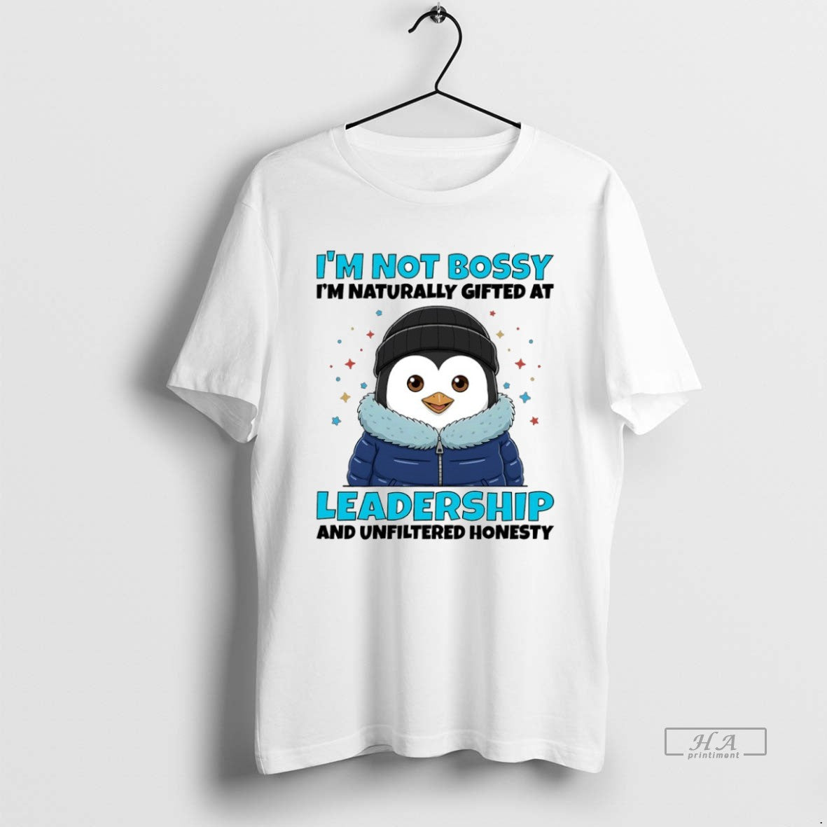Official Penguin Im Not Bossy Im Naturally Gifted At Leadership And Unfiltered Honesty Circle