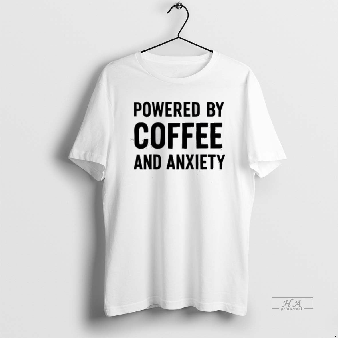 Official Powered By Coffee And Anxiety