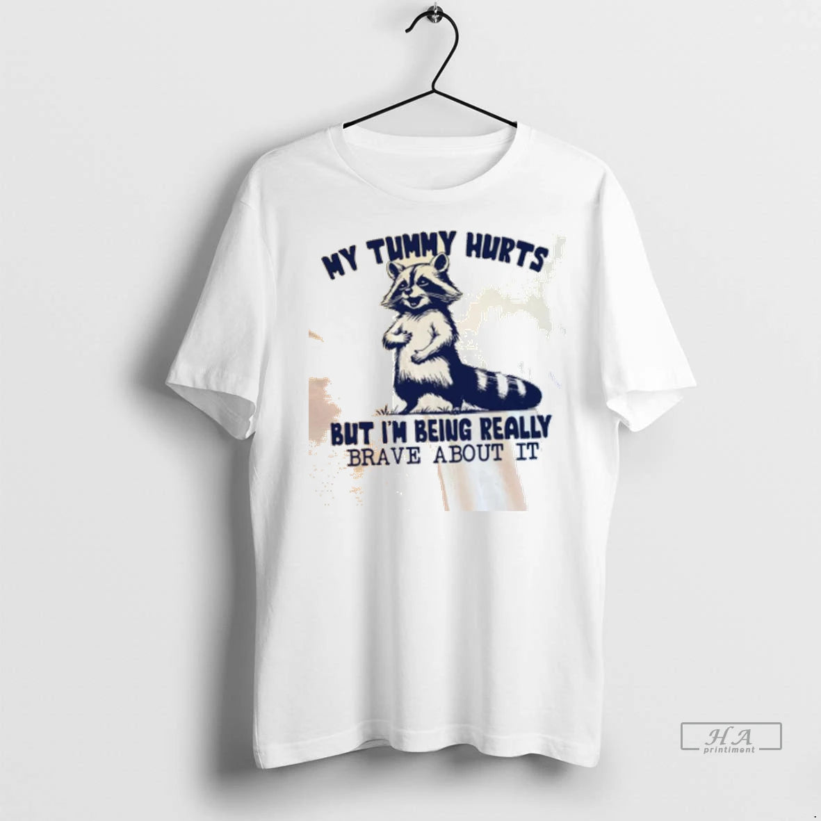 Official Raccoon My Tummy Hurts But Im Being Really Brave About It Tshirts Sweater