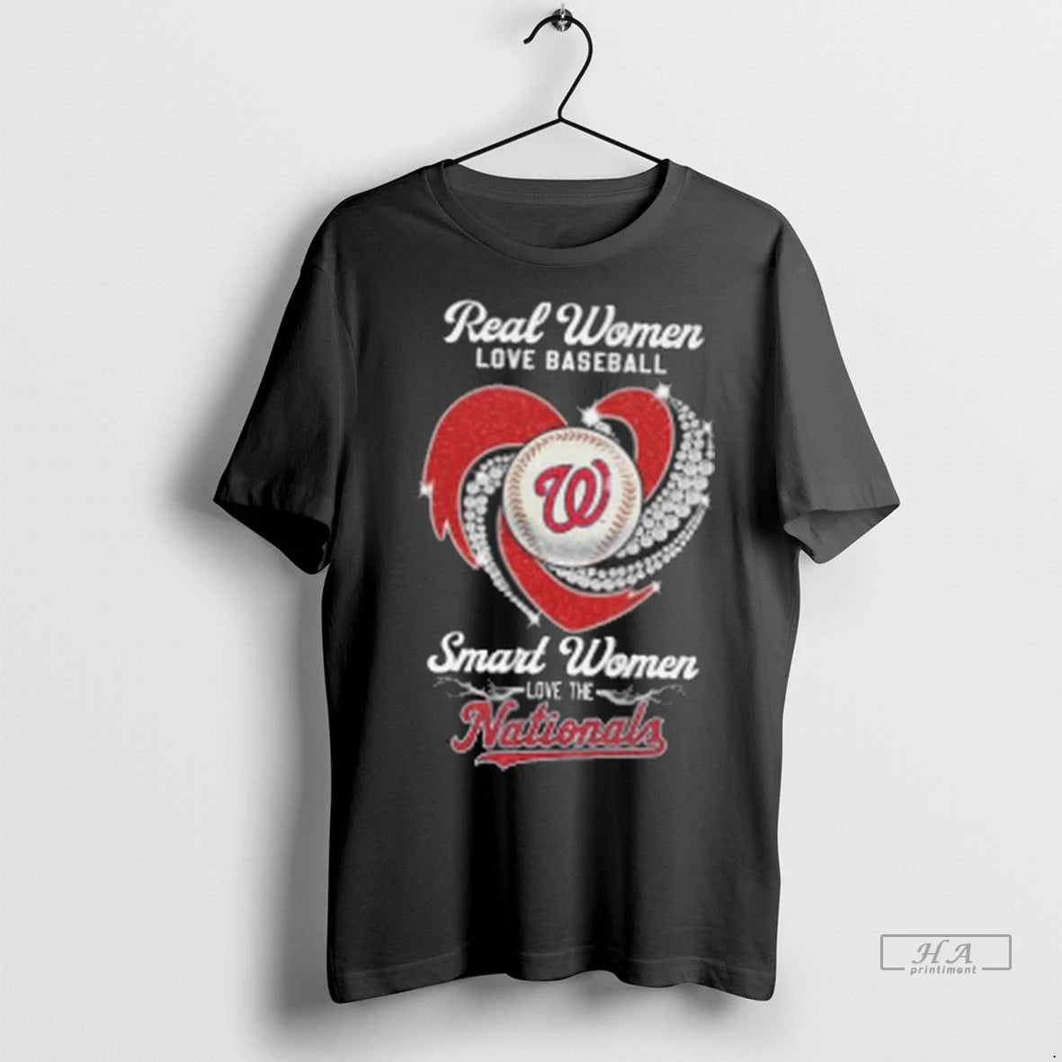Official Real Women Love Baseball Smart Women Love The Washington Nationals Diamond Heart 2025 Tshirts
