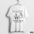 Official Skeleton I Dont Like Sentences That Start Off With You Need To Ladies
