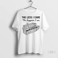 Official Skeleton The Less I Care The Happier I Am Tshirts Sweater