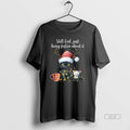 Official Still Evil Just Being Festive About It Cat Ho Ho Ho Christmas