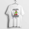 Official Stupid People Are Like Glow Sticks I Want To Grinch