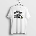 Official Sure Im Pretty But Ive Got Those Prehistoric Dinosaur Farts