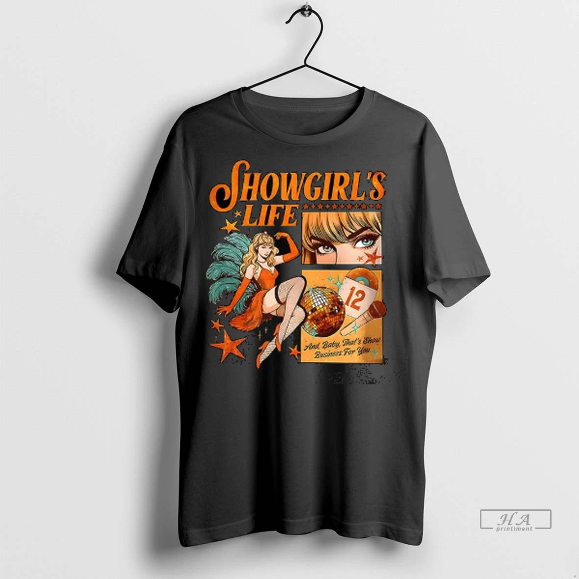 Official Taylor Showgirls Life Thats Show Business For You Grahic Tshirts Sweater