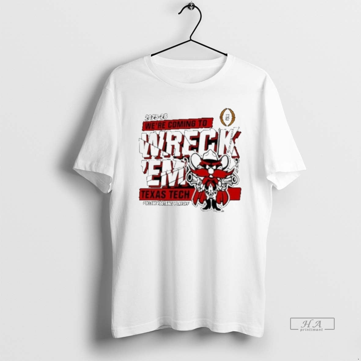 Official Texas Tech Red Raiders 2025 2026 Cfp Were Coming To Wreckem Shatter