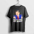 Official Thats What Xi Said Xi Jin Ping