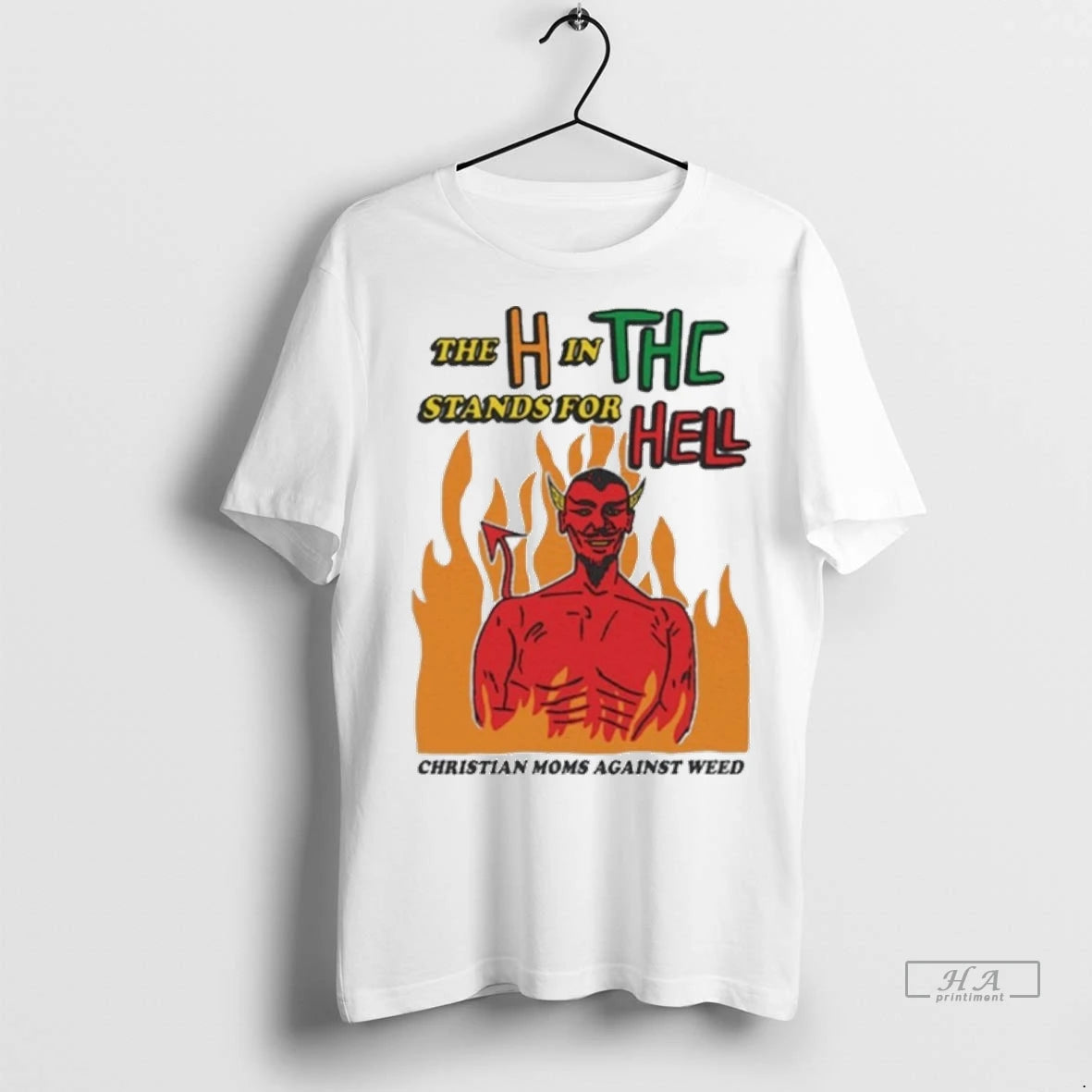 Official The H In Thc Stands For Hell Christian Moms Against Weed Tshirts Sweater