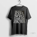 Official The Politics Of Politeness Is Over Tshirts Sweater