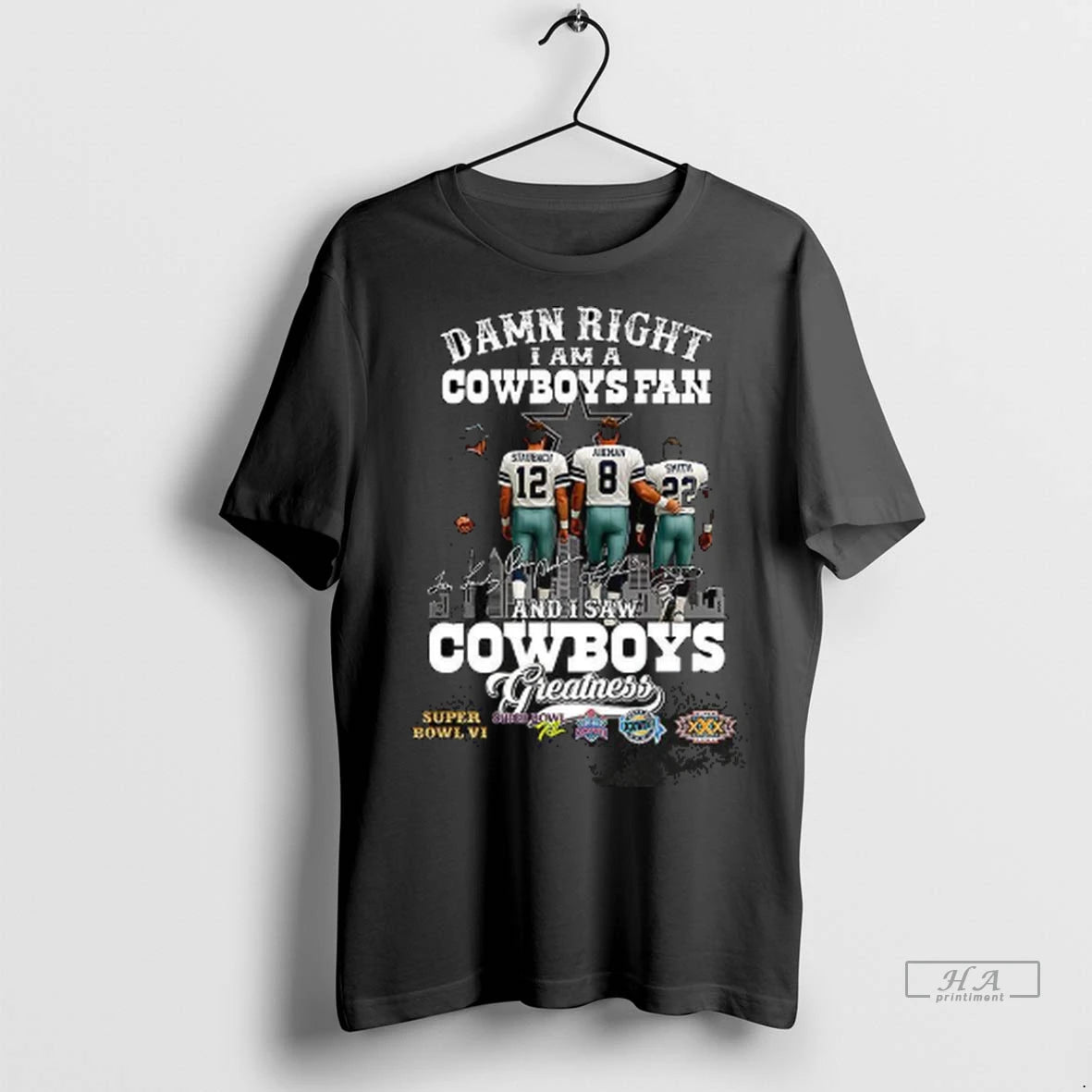 Official Trendy Damn Right I Am A Dallas Cowboys Fan And I Saw Cowboys Greatness