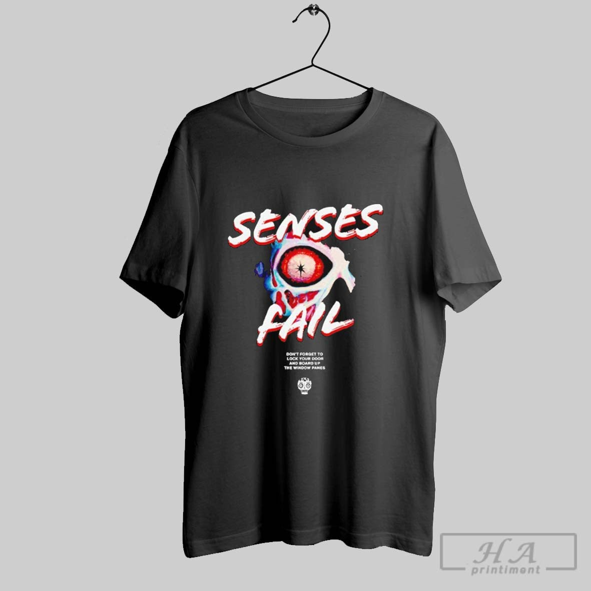 Official Trendy Senses Fail Dont Forget To Lock Your Door And Board Up The Window