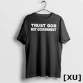 Official Trust God Not Government Tshirts Sweater