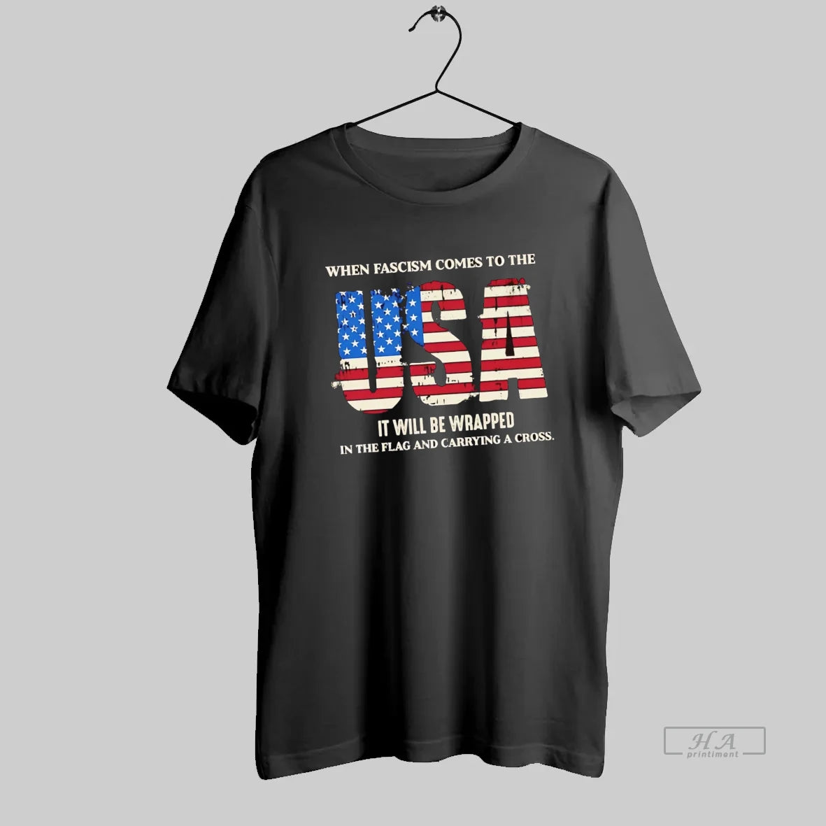Official When Fascism Comes To The Usa It Will Be Wrapped In The Flag And