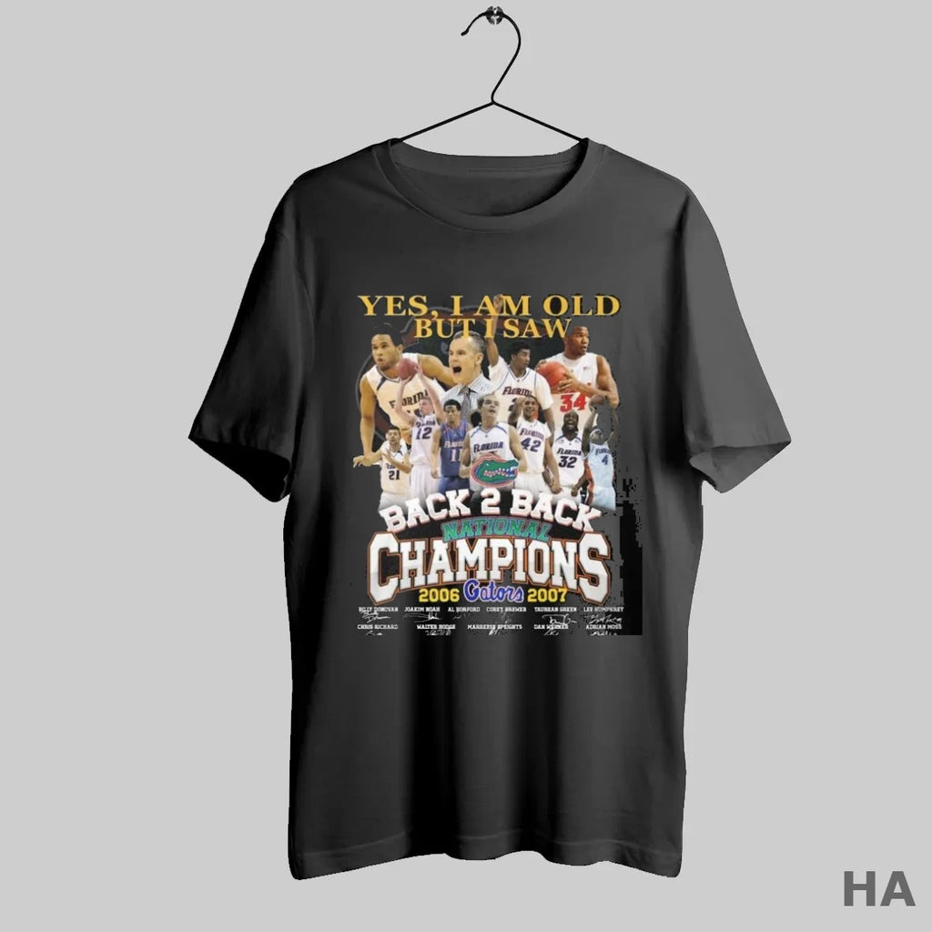 Official Yes I Am Old But I Saw Florida Gators Back 2 Back National Champions