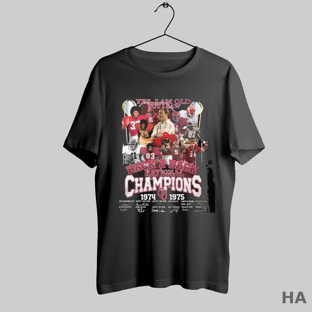 Official Yes I Am Old But I Saw Oklahoma Sooners Back 2 Back National Champions